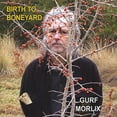 thumbnail image 1 of Gurf Morlix - Birth To Boneyard - Music & Performance - CD, 1 of 1