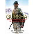 thumbnail image 1 of Gurkha: Better to Die than Live a Coward: My Life in the Gurkhas (Hardcover), 1 of 2