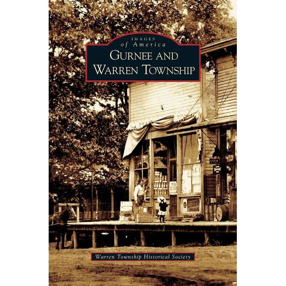 Gurnee and Warren Township (Hardcover)