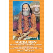 Guru Dev as Presented by Maharishi Mahesh Yogi Life & Teachings of Swami Brahmananda Saraswati Shankaracharya of Jyotir, Paperback