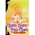thumbnail image 1 of Pre-Owned Guru Guru Pon-Chan 3 (Paperback) 0345481410 9780345481412, 1 of 1