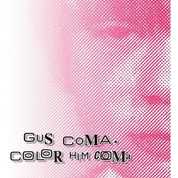 Gus Coma - Color Him Coma - Rock - CD