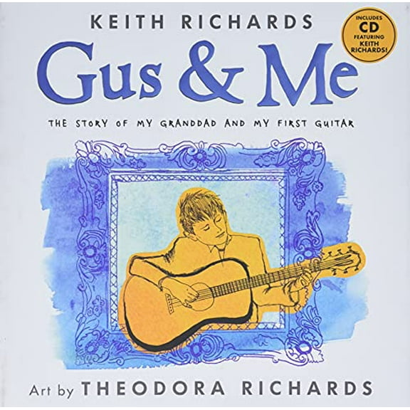 Pre-Owned Gus & Me: The Story of My Granddad and My First Guitar (Hardcover) 031632065X 9780316320658