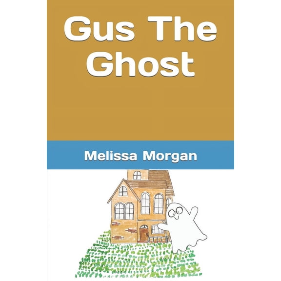 Gus The Ghost
