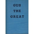 thumbnail image 1 of Pre-Owned Gus The Great (Hardcover) 2702836372 9782702836378, 1 of 1