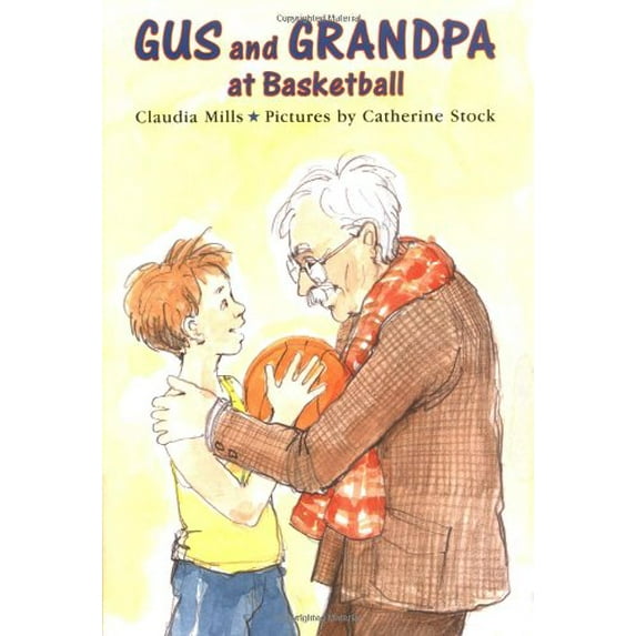 Pre-Owned Gus and Grandpa at Basketball (Hardcover) 0374328188 9780374328184