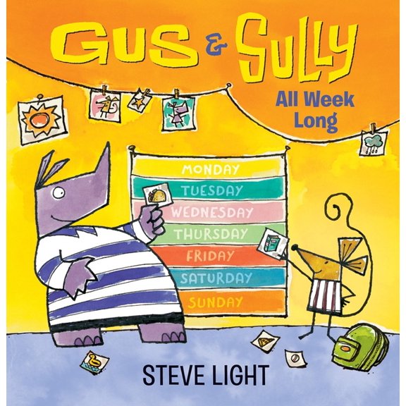 Gus and Sully Gus and Sully All Week Long, (Board Book)
