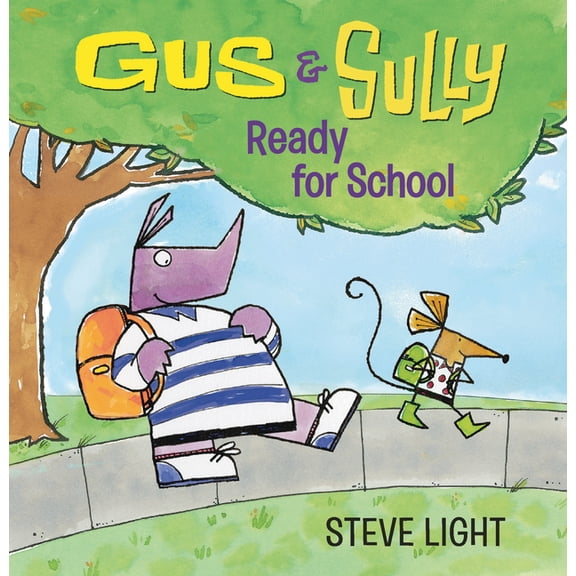 Gus and Sully Gus and Sully: Ready for School, (Board Book)