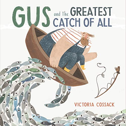Pre-Owned Gus and the Greatest Catch of All, 9781624148194, 1624148190, Hardcover, Illustrated edition