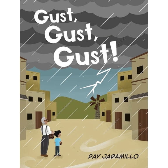 Gust, Gust, Gust!, (Hardcover)