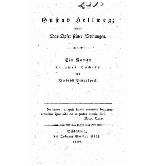 Gustav Hellweg, oder, Das opfer seiner meinungen (Paperback)