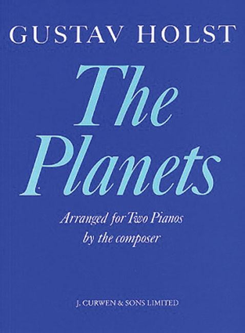 Gustav Holst: The Planets: Arranged for Two Pianos (Other