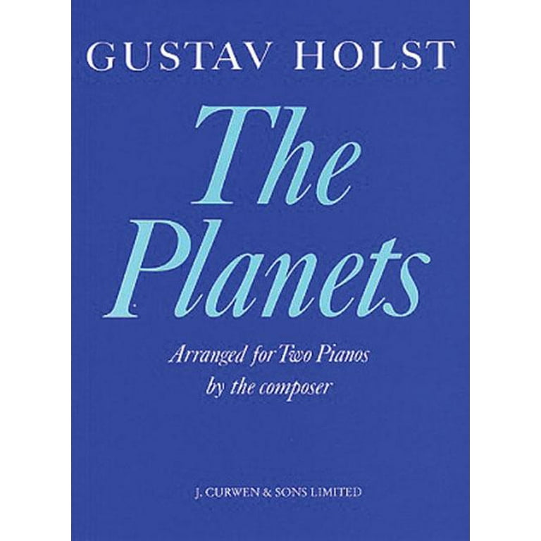 Gustav Holst: The Planets: Arranged for Two Pianos (Other