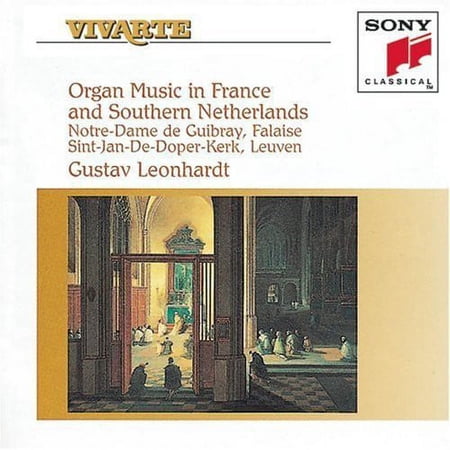Gustav Leonhardt - Organ Music in France & Southern Netherlands - Music & Performance - CD