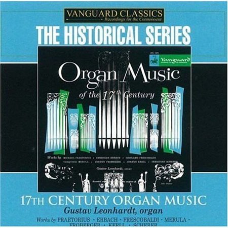 Gustav Leonhardt - Organ Music of the 1600s - Music & Performance - CD