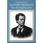 Pre-Owned Gustav Mahler: The Symphonies (Paperback) 1574670255 9781574670257