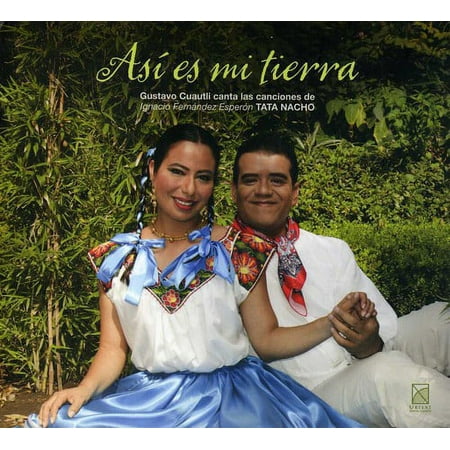 Gustavo Cuautli - Asi Es Mi Tierra - Music & Performance - CD