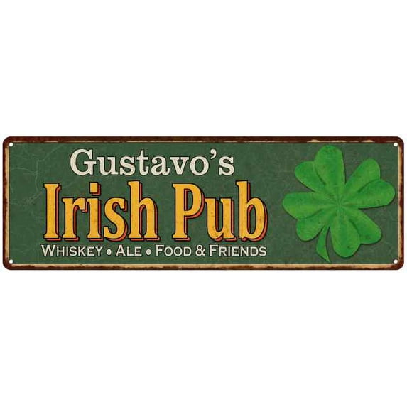 Gustavo's Irish Pub Metal Sign Bar Man Cave 8x24 108240010409