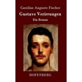 thumbnail image 1 of Gustavs Verirrungen: Ein Roman (Hardcover), 1 of 1