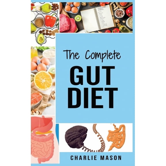 Gut Diet Book : Gut Health Diet Plan Book Gut And Psychology Syndrome Gut Microbiome Gut Bacteria Skinny Gut Diet (gut health diet plan gut diet gut) (Hardcover)