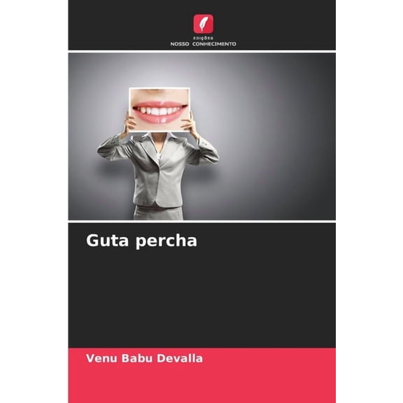 Guta percha, (Paperback)