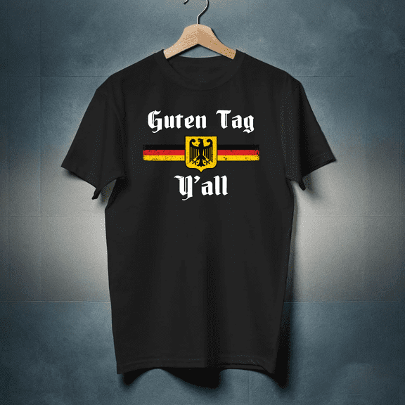 Guten Tag Yall Germany Flag German Pride Hello Graphic Novelty Tee Shirt,for men and women up to 5XL