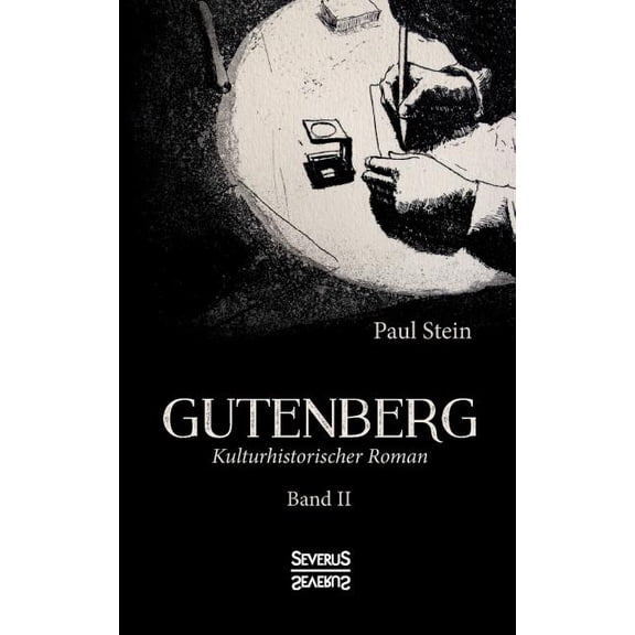 Gutenberg Band 2 : kulturhistorischer Roman (Paperback)