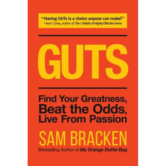 Pre-Owned Guts: Find Your Greatness, Beat the Odds, Live from Passion (Paperback) 1633534758 9781633534759