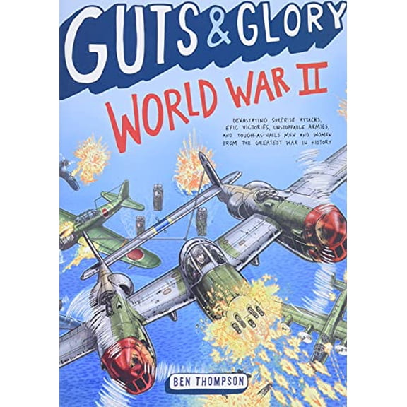 Pre-Owned Guts & Glory: World War II (Paperback) 0316320587 9780316320580