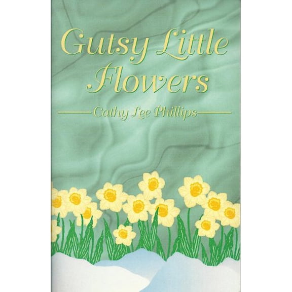 Pre-Owned Gutsy Little Flowers [Signed] Paperback