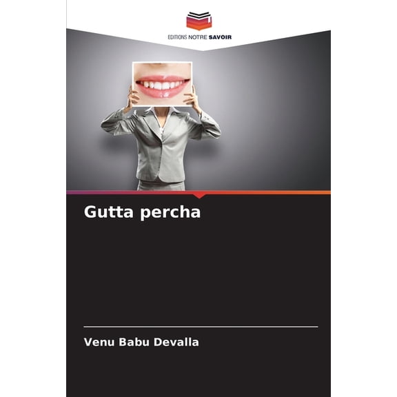 Gutta percha, (Paperback)