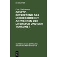 thumbnail image 1 of Guttentagsche Sammlung Deutscher Reichsg Gesetz, Betreffend Das Uhrheberrecht an Werken Der Literatur Und Der Tonkunst: Vom 19. Juni 1901, Book 60, (Hardcover), 1 of 1