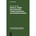 thumbnail image 1 of Guttentagsche Sammlung Deutscher Reichsg Gesetz, Ã¼ber die privaten Versicherungsunternehmungen, Book 62, (Hardcover), 1 of 1