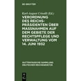 thumbnail image 1 of Guttentagsche Sammlung Deutscher Reichsg Verordnung Des Reichspräsidenten Über Maßnahmen Auf Dem Gebiete Der Rechtspflege Und Verwaltung Vom 14. Juni 1932: Texta, Book 181, (Hardcover), 1 of 1