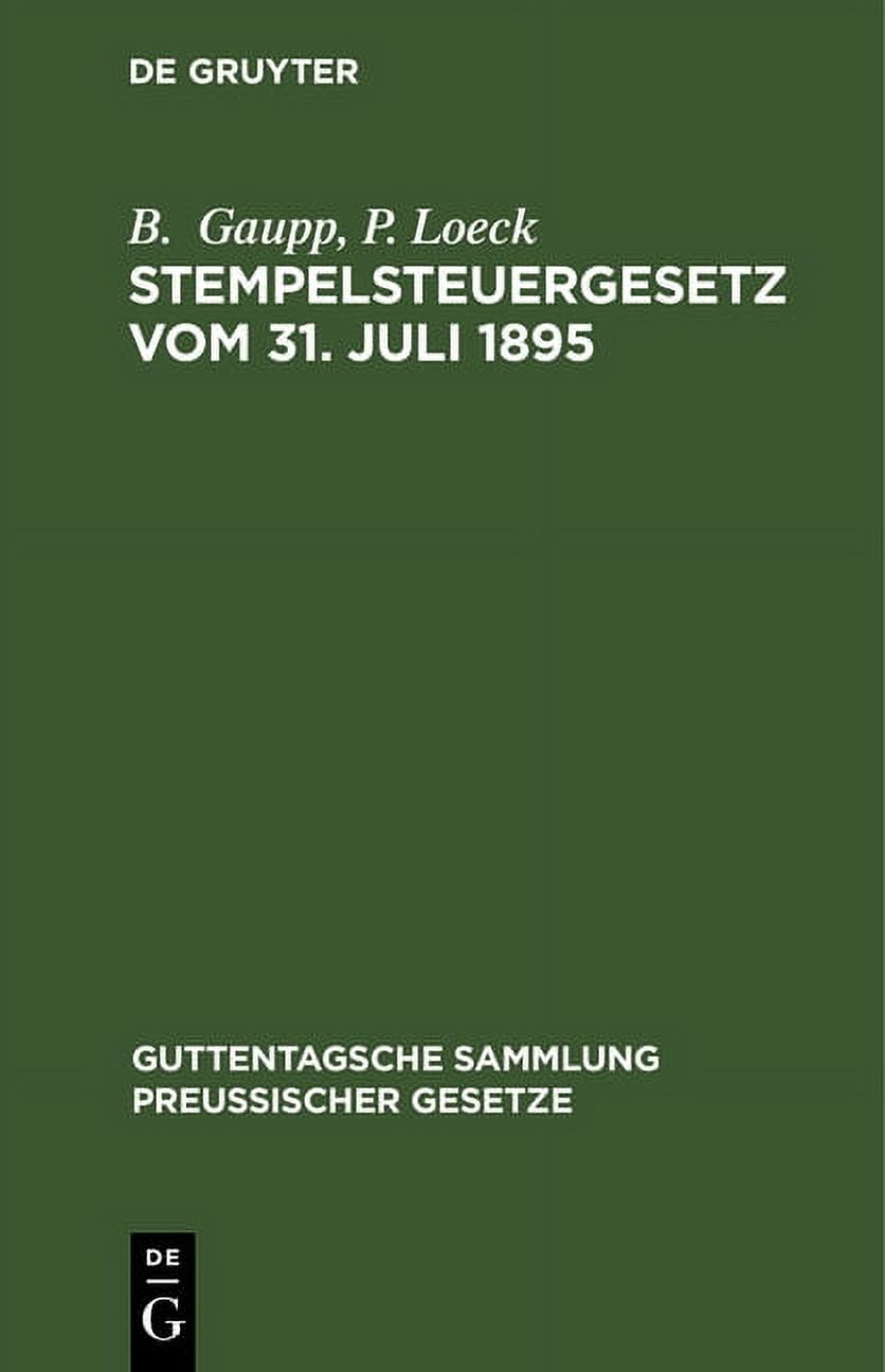 Guttentagsche Sammlung Preußischer Gesetze: Stempelsteuergesetz Vom 31 ...