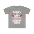 thumbnail image 1 of Guy Already taken by hot Chemistry Teacher Soulmate Unisex T-shirt S-3XL, 1 of 2