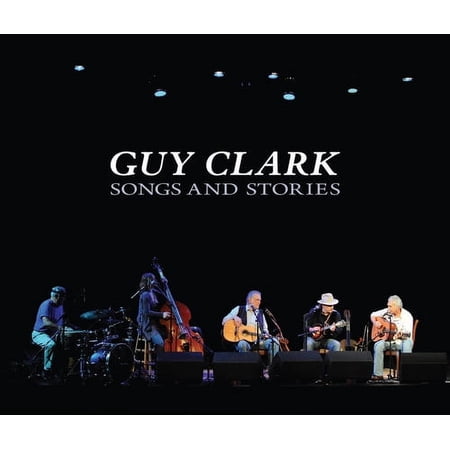 Guy Clark - Songs and Stories - Music & Performance - CD