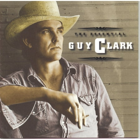 Guy Clark - The Essential Guy Clark - Music & Performance - CD
