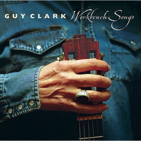 Guy Clark - Workbench Songs - Music & Performance - CD