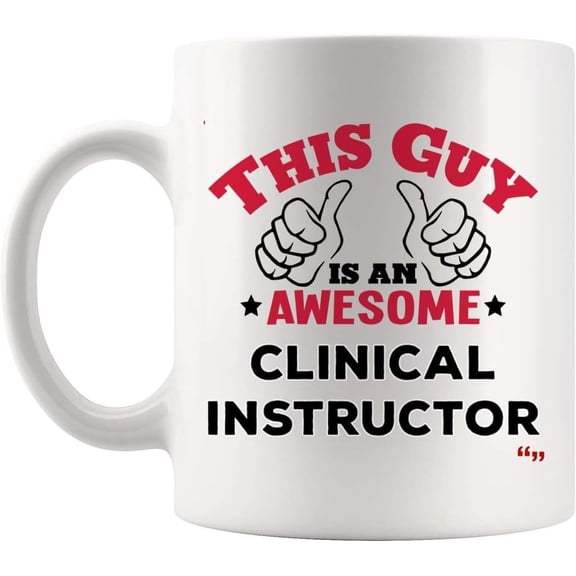 Guy Clinical Instructor Mug Coffee Cup Instructors Gifts for Men - Nursing Student Instructors Preceptor Manager Birthday Mugs 75136