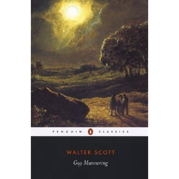 Pre-Owned Guy Mannering (Paperback 9780140436570) by Sir Walter Scott, Professor P D Garside, Jane Millgate
