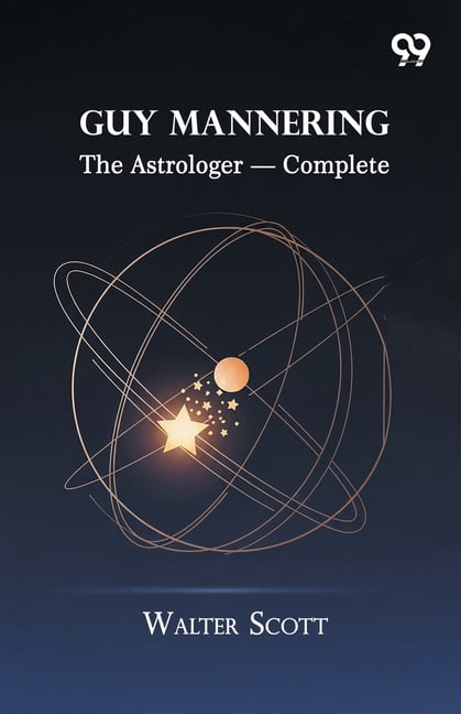 Guy Mannering: The Astrologer - Complete, (Paperback)