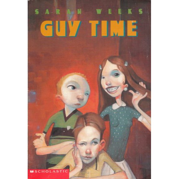 Pre-Owned Guy Time (Paperback) 0439322987 9780439322980