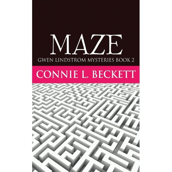 Gwen Lindstrom Mysteries Maze, Book 2, (Paperback)
