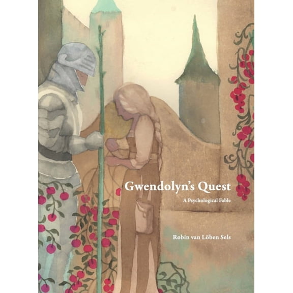 Gwendolyn's Quest: A Psychological Fable, (Hardcover)