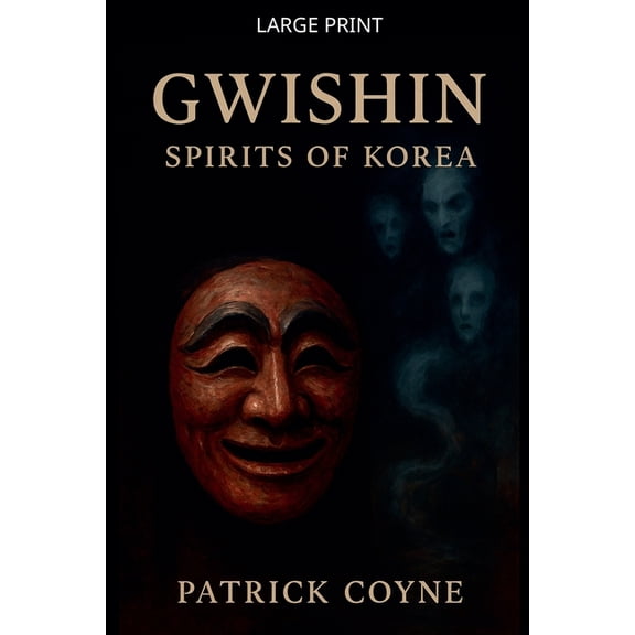 Gwishin Spirits Of Korea, (Paperback)