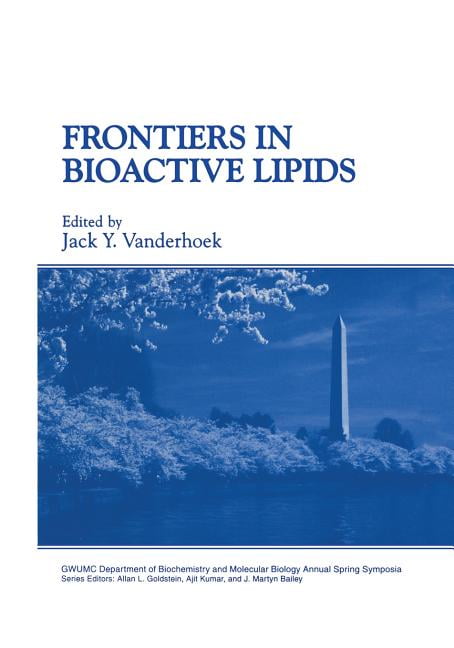 Gwumc Department of Biochemistry and Molecular Biology Annua: Frontiers in Bioactive Lipids (Paperback)