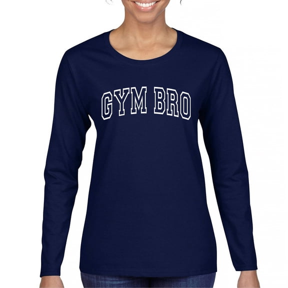 Gym Bro Women's Long Sleeve T-shirt Fitness Alpha Sigma Workout Rat Pump Cover Rizz