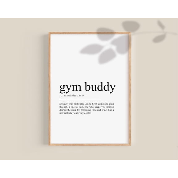 Gym Buddy Gym Buddy Definition Poster Workout Buddy Workout Friend Gym Lover Poster Wall Art For Decor Present , Poster Only