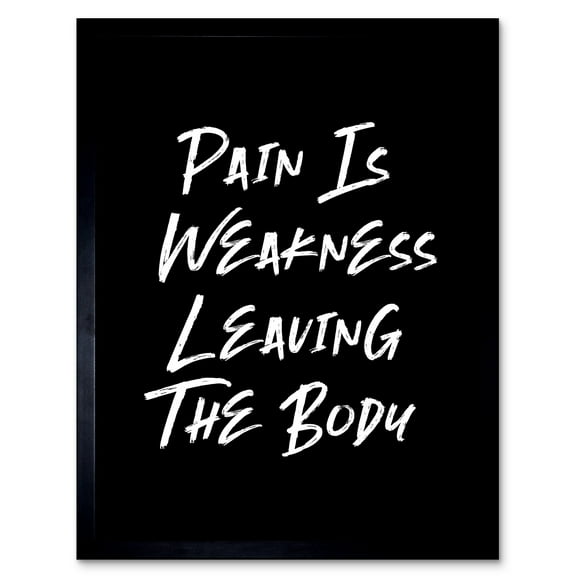 Gym Decor Pain Is Weakness Leaving The Body Inspirational Exercise Decor Wall Art Art Print Framed Poster Wall Decor 12x16 inch